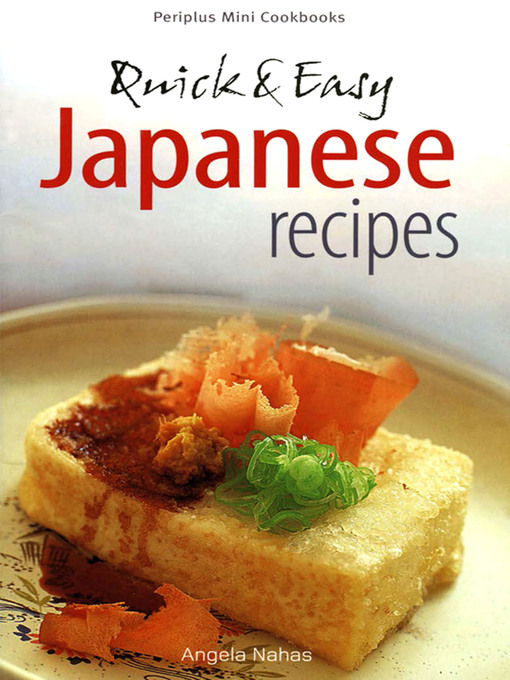 Title details for Mini Quick & Easy Japanese Recipes by Angela Nahas - Available